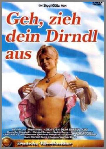 А ну-ка, девочка, разденься! / Geh, zieh dein Dirndl aus (1973) DVDRip (1400mb)